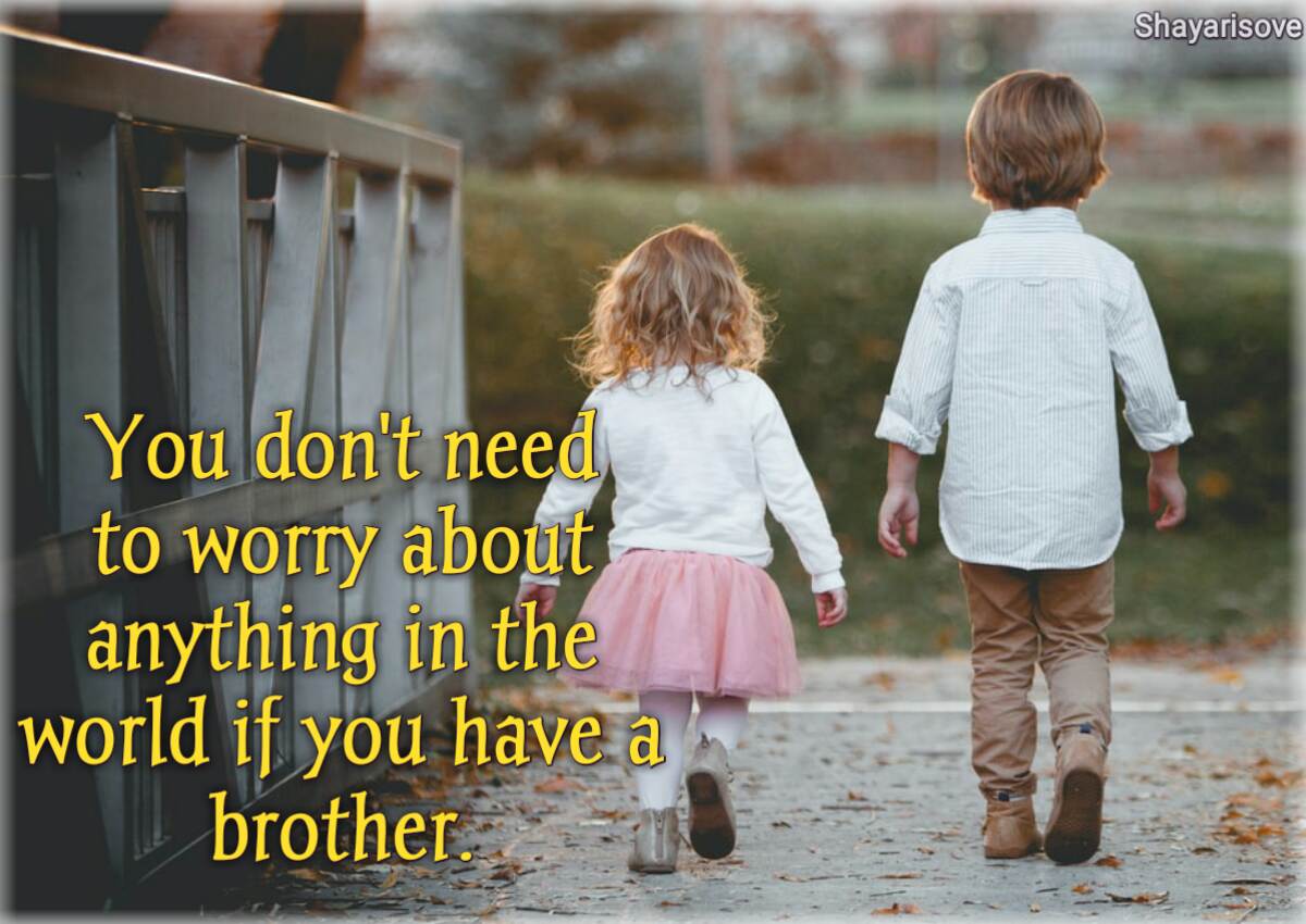 Have a brother